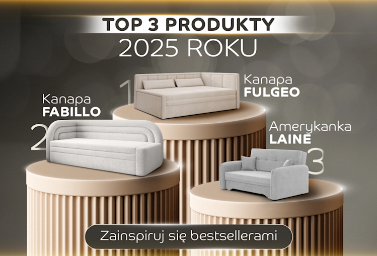 Grafika „Top 3 produkty 2025 roku” – kanapa Fabillo, kanapa Fulgeo i amerykanka Laine na podium w ELTAP