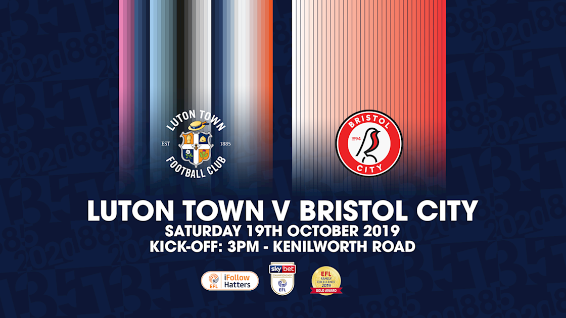 MATCH PREVIEW | LUTON TOWN V BRISTOL CITY - Luton Town FC