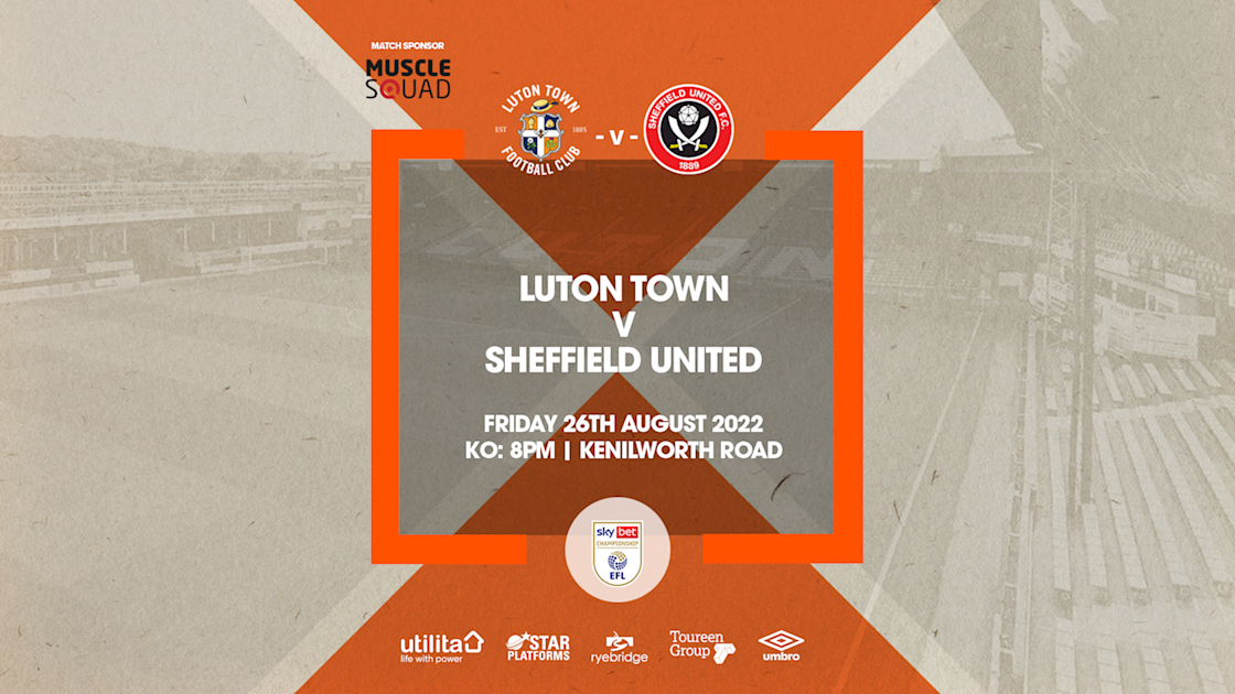 Match Preview | Sheffield United (H) - Luton Town FC
