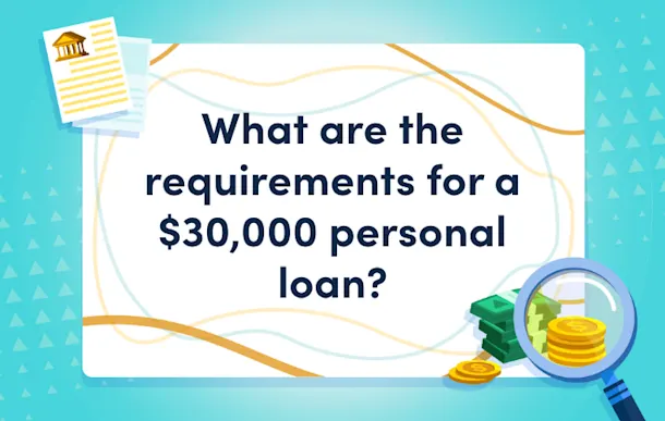 What are the $30,000 personal loan requirements in Singapore?