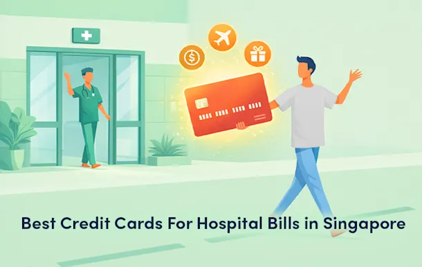 credit-cards-Best-Credit-Cards-For-Hospital-Bills-in-Singapore-Masthead