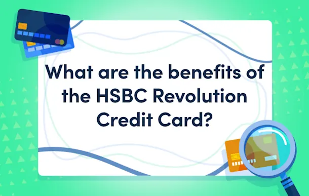 benefits of the hsbc revolution credit card