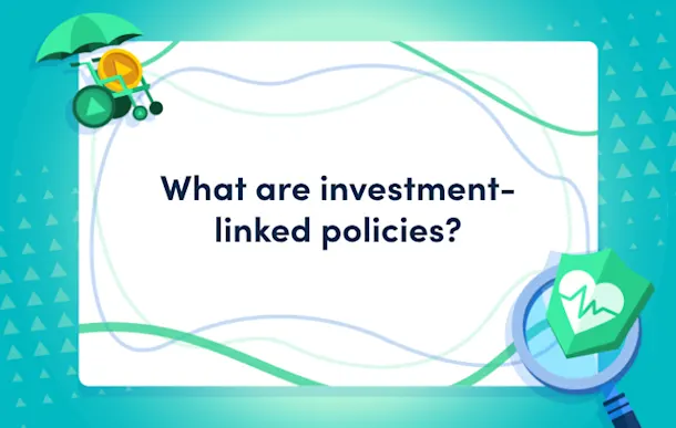What are investment-linked policies?
