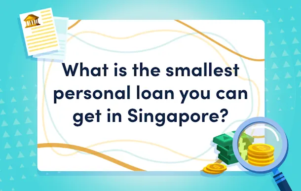 smallest personal loan singapore