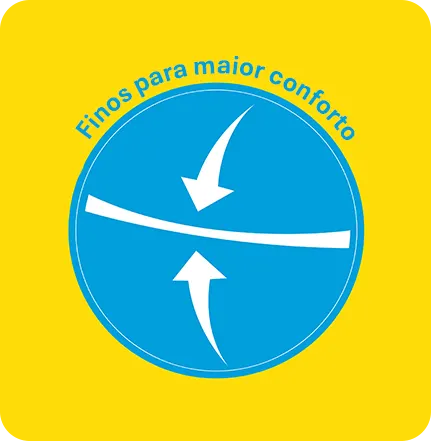 finos para maior conforto