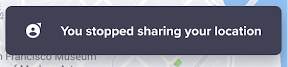 Example of push notification: You stopped sharing your location