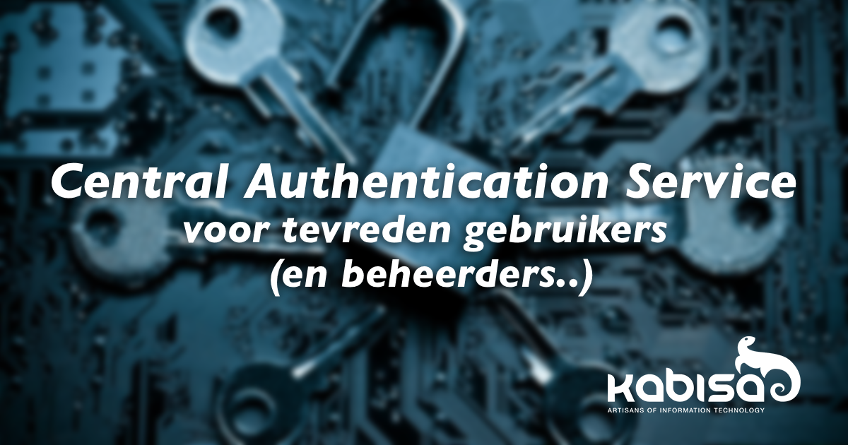 CAS (Central Authentication Service) Voor Tevreden Gebruikers (en ...