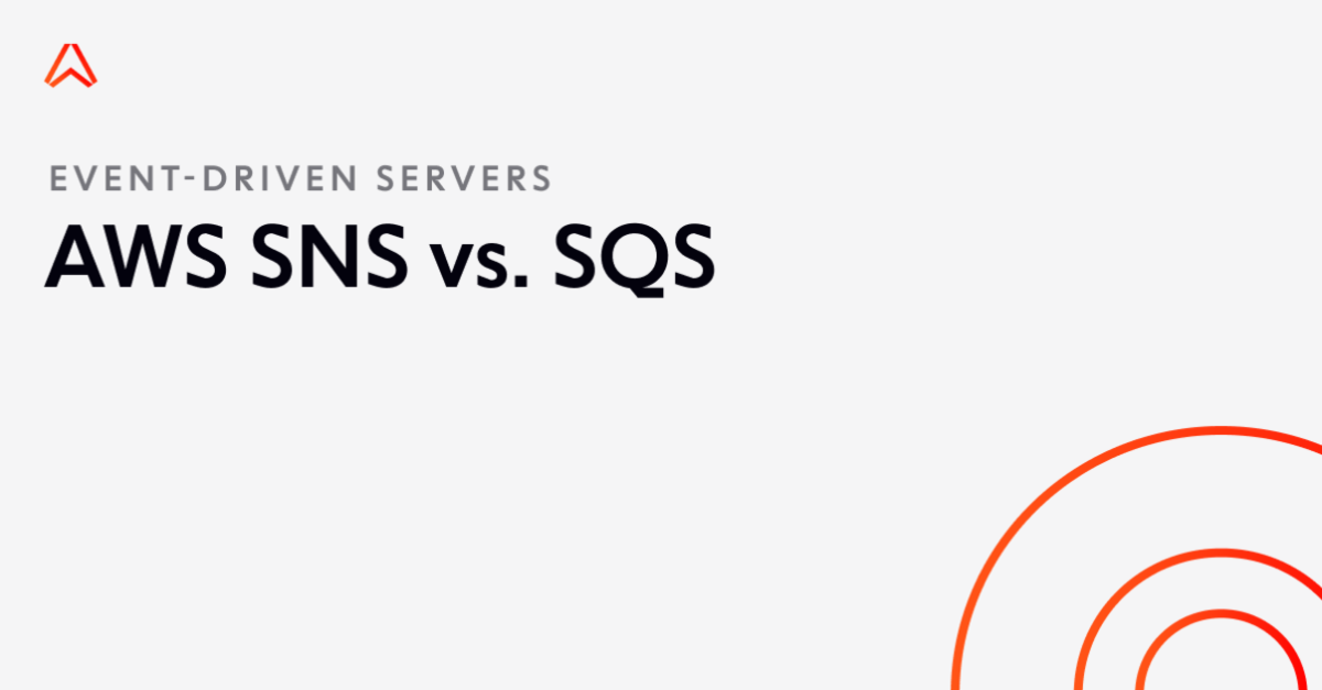 AWS SNS vs SQS: Key differences and which one you should use