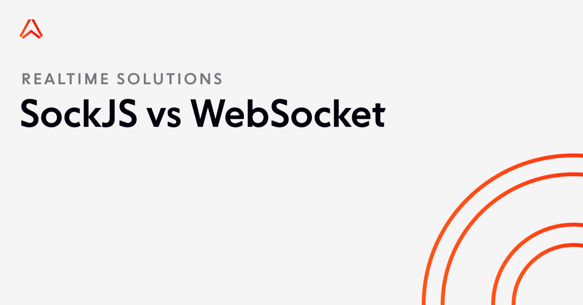 javascript - webpack error — sockjs-node connection... SockJS vs WebSocket: How they compare and which to use in 2024