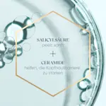 Salicylsäure peelt sanft, Ceramide stärken die Kopfhautbarriere.