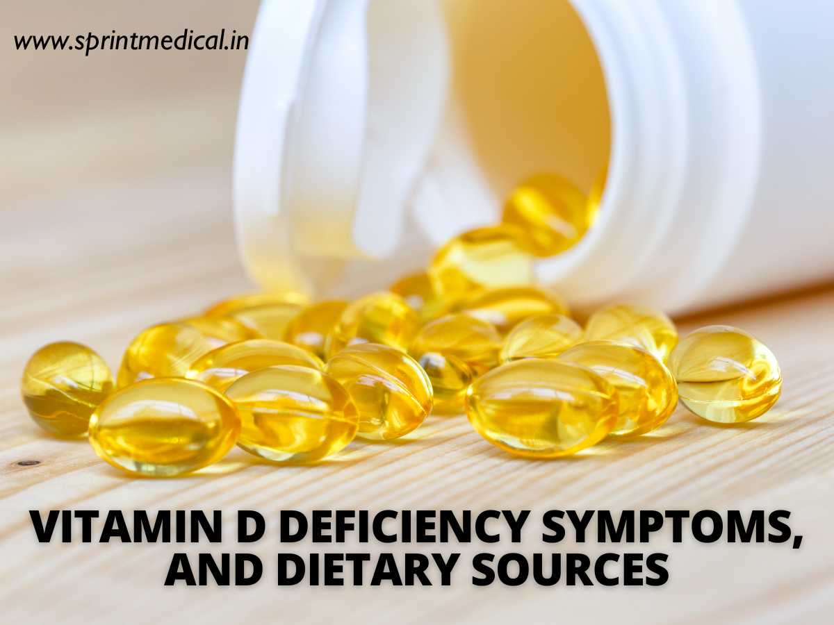 Vitamin D Deficiency Symptoms, and Dietary Sources
