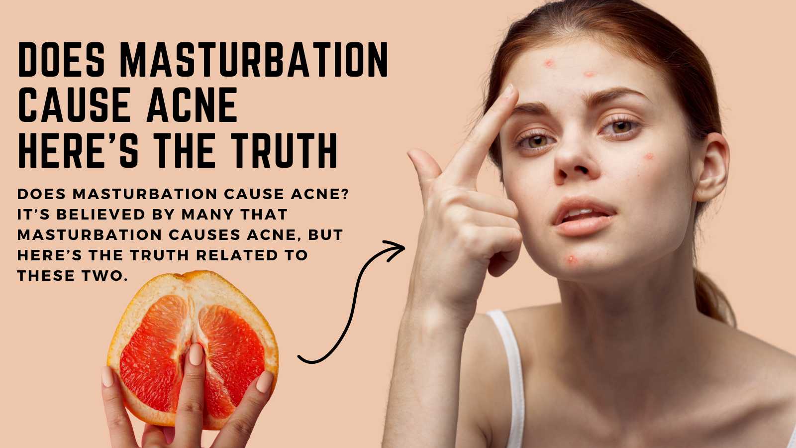 Does Masturbation Cause Acne Here’s the Truth