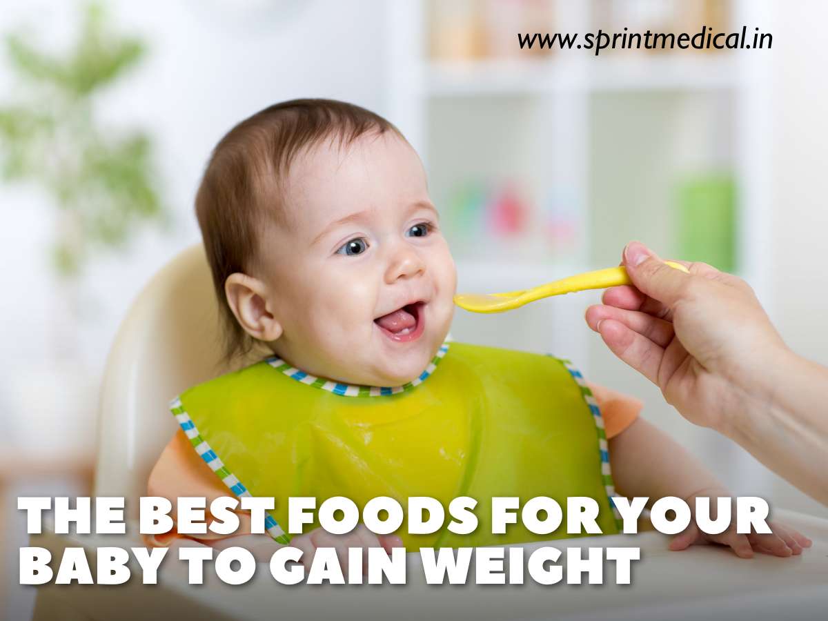 The Best Foods for Your Baby to Gain Weight