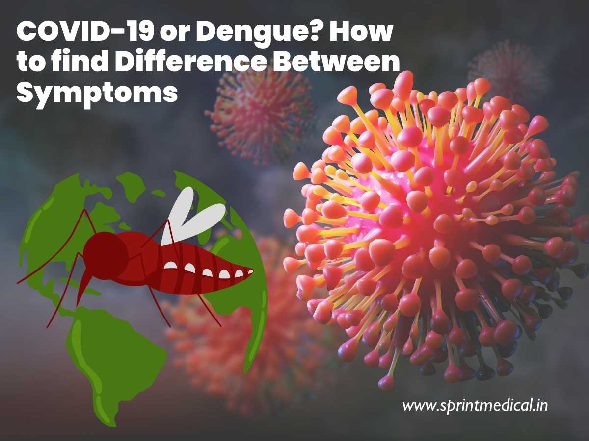 COVID-19 or Dengue How to find Difference Between Symptoms