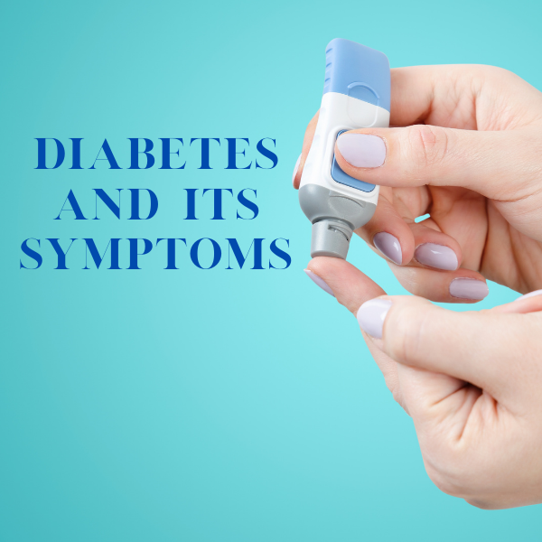 Diabetes Symptoms, Treatment and Prevention