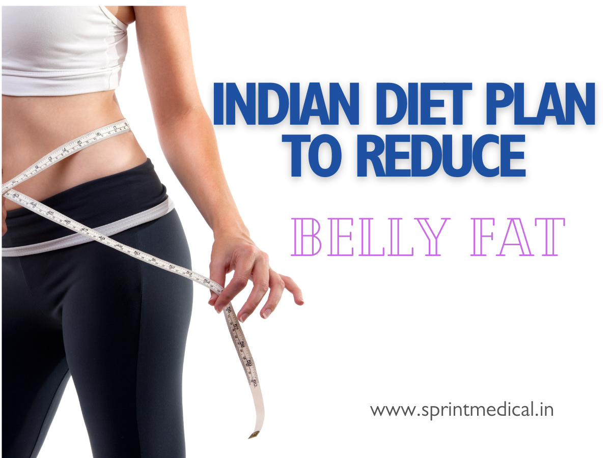 Indian diet plan to reduce belly fat