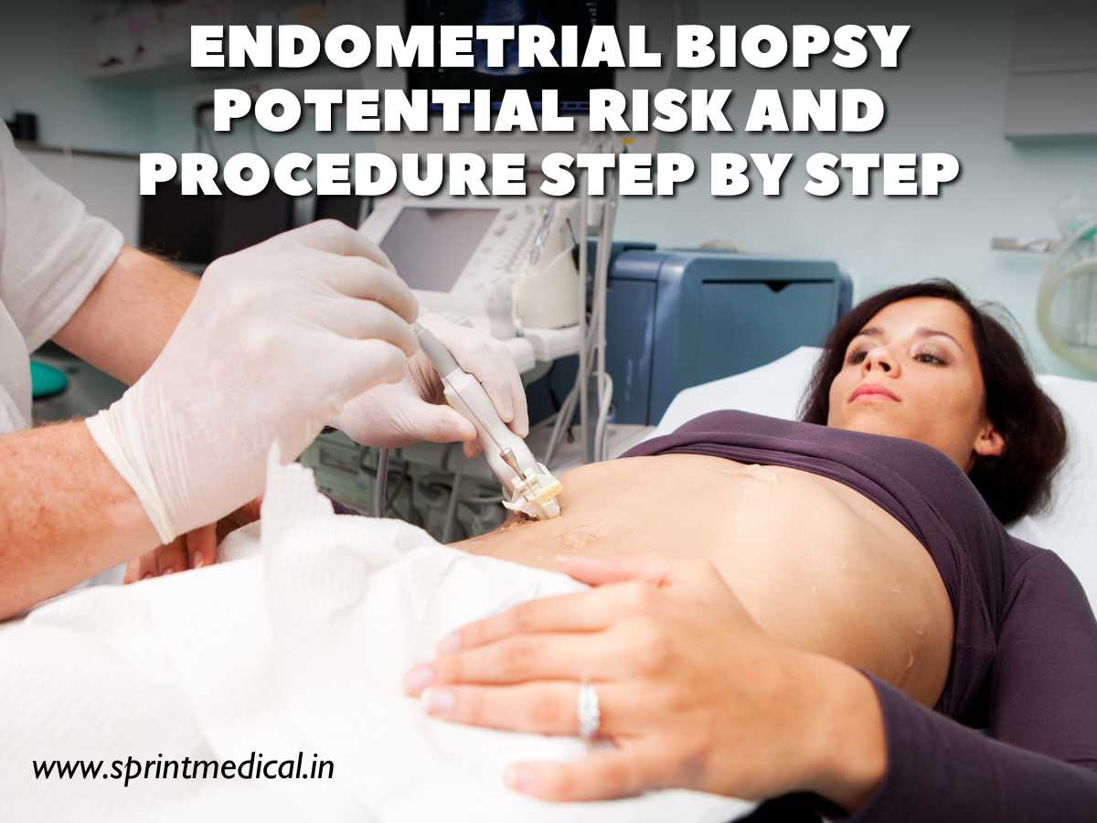 Endometrial Biopsy Potential Risk and Procedure Step by Step