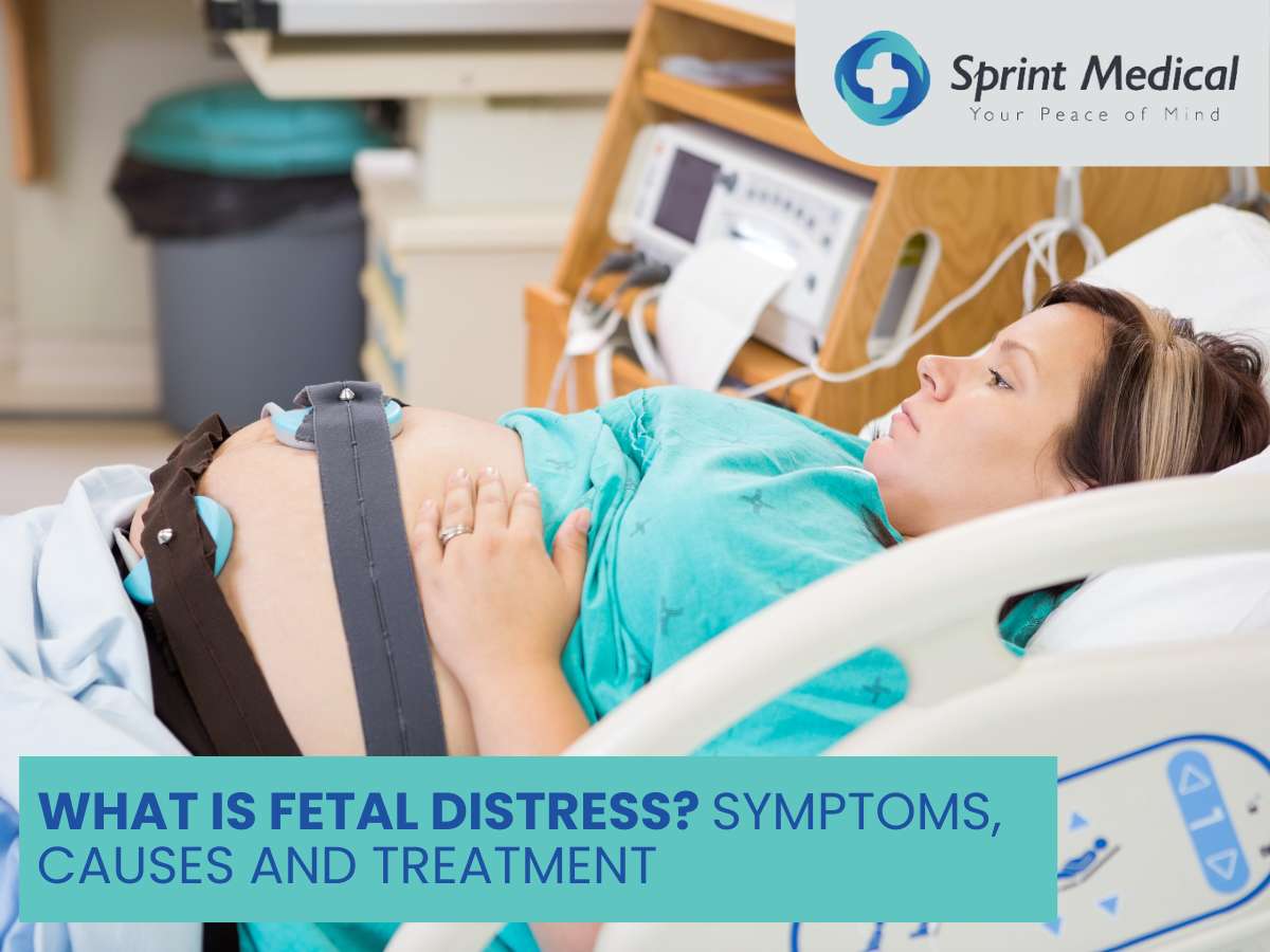 What is fetal distress Symptoms, Causes and Treatment