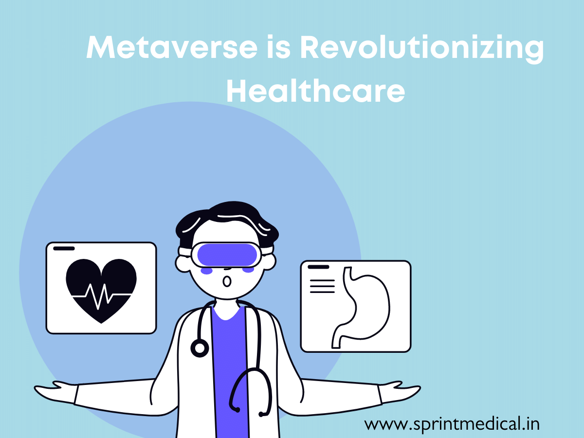 Metaverse is Revolutionizing Healthcare