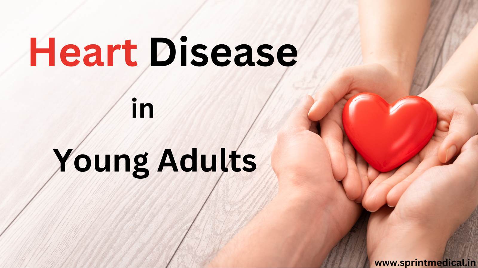 Heart Disease in young adults