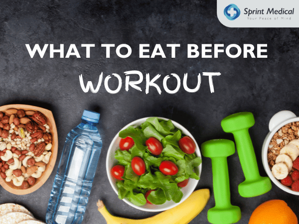 What to Eat Before Workout