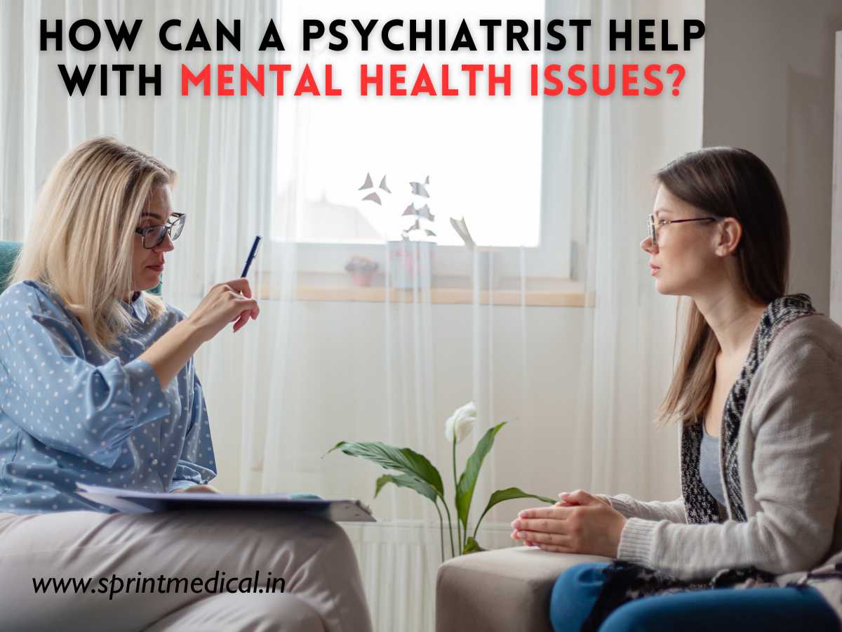 How Can A Psychiatrist Help With Mental Health Issues