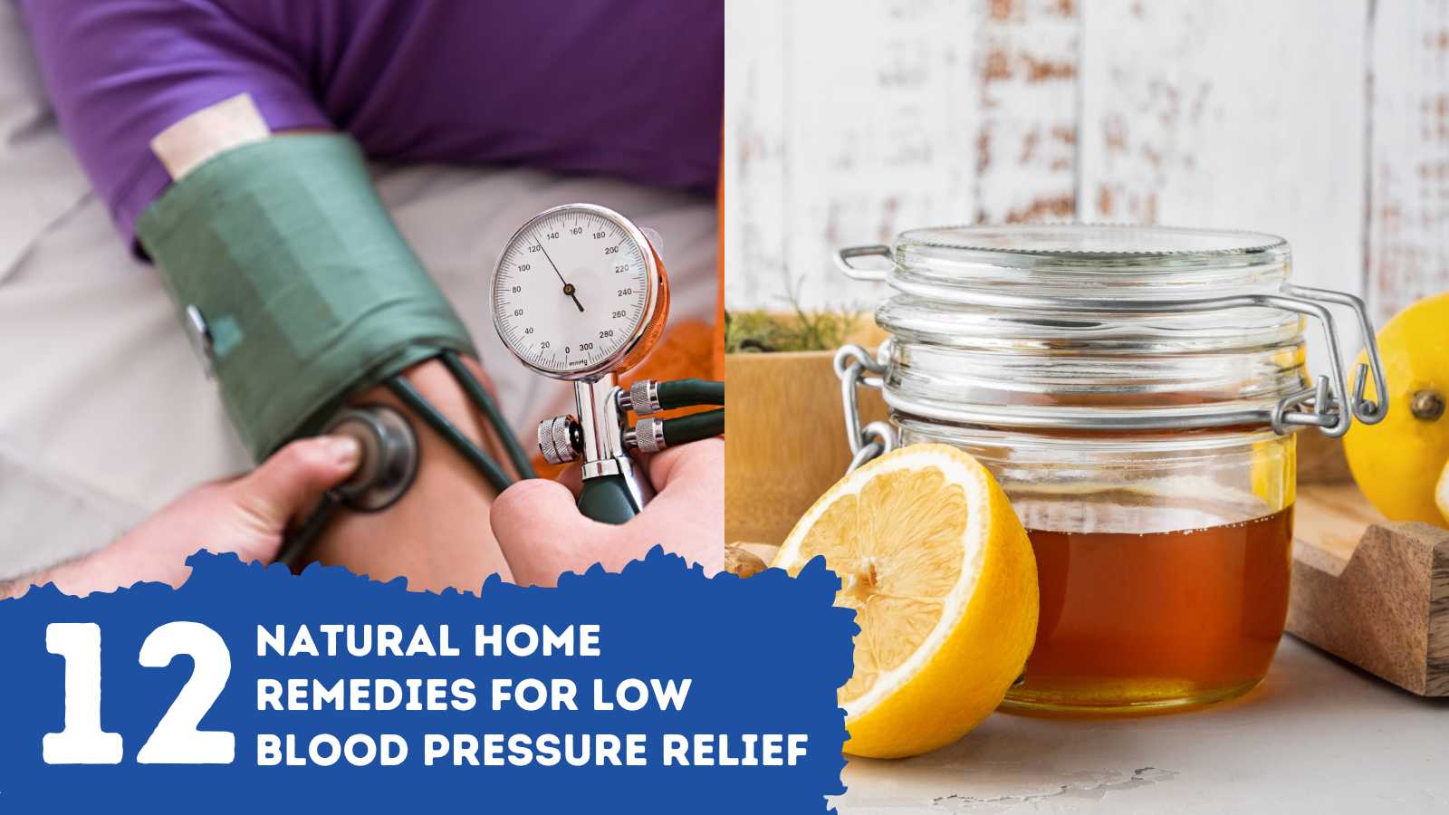12 Natural Home Remedies for Low Blood Pressure Relief