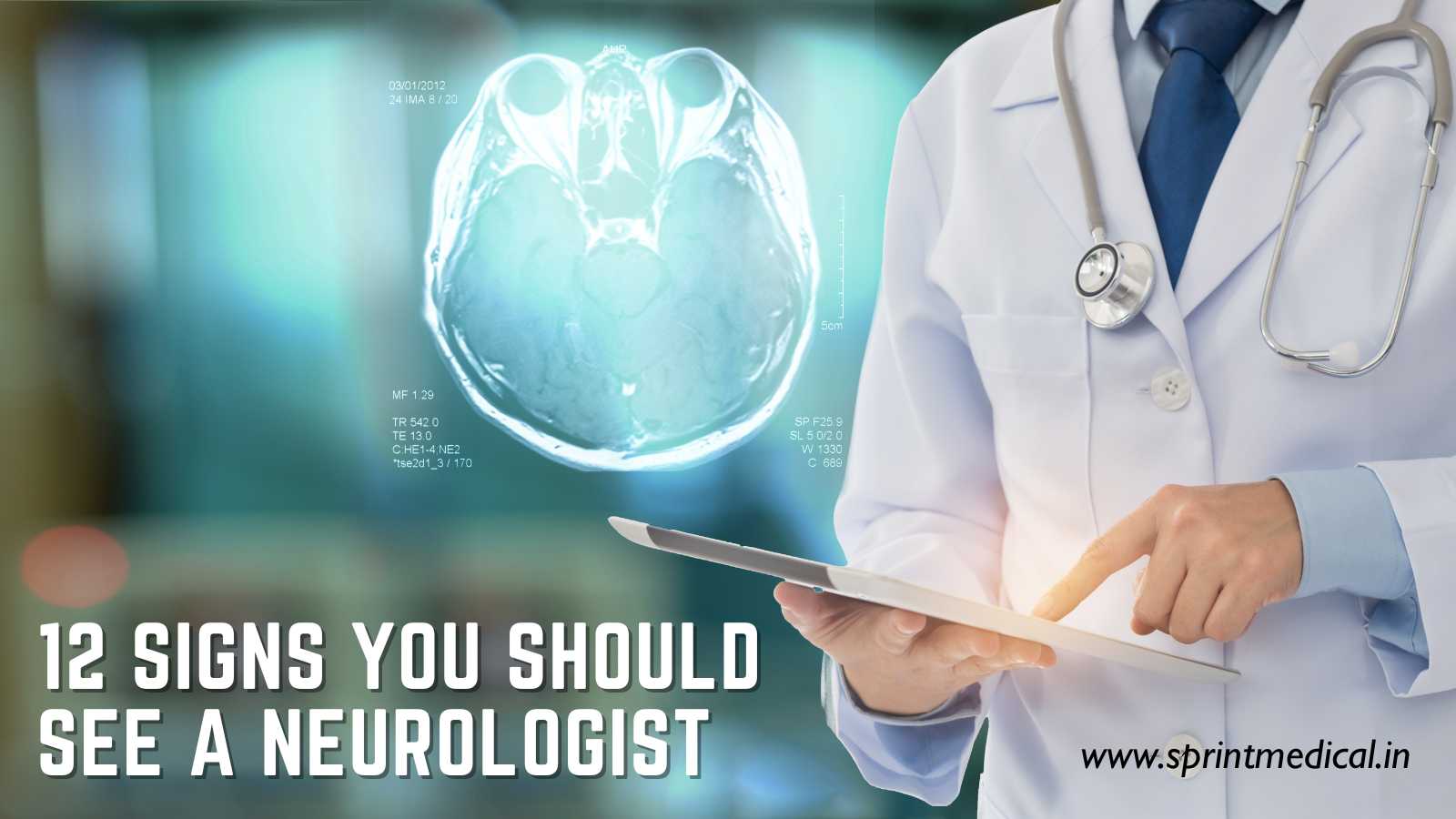 12 Signs You Should See a Neurologist