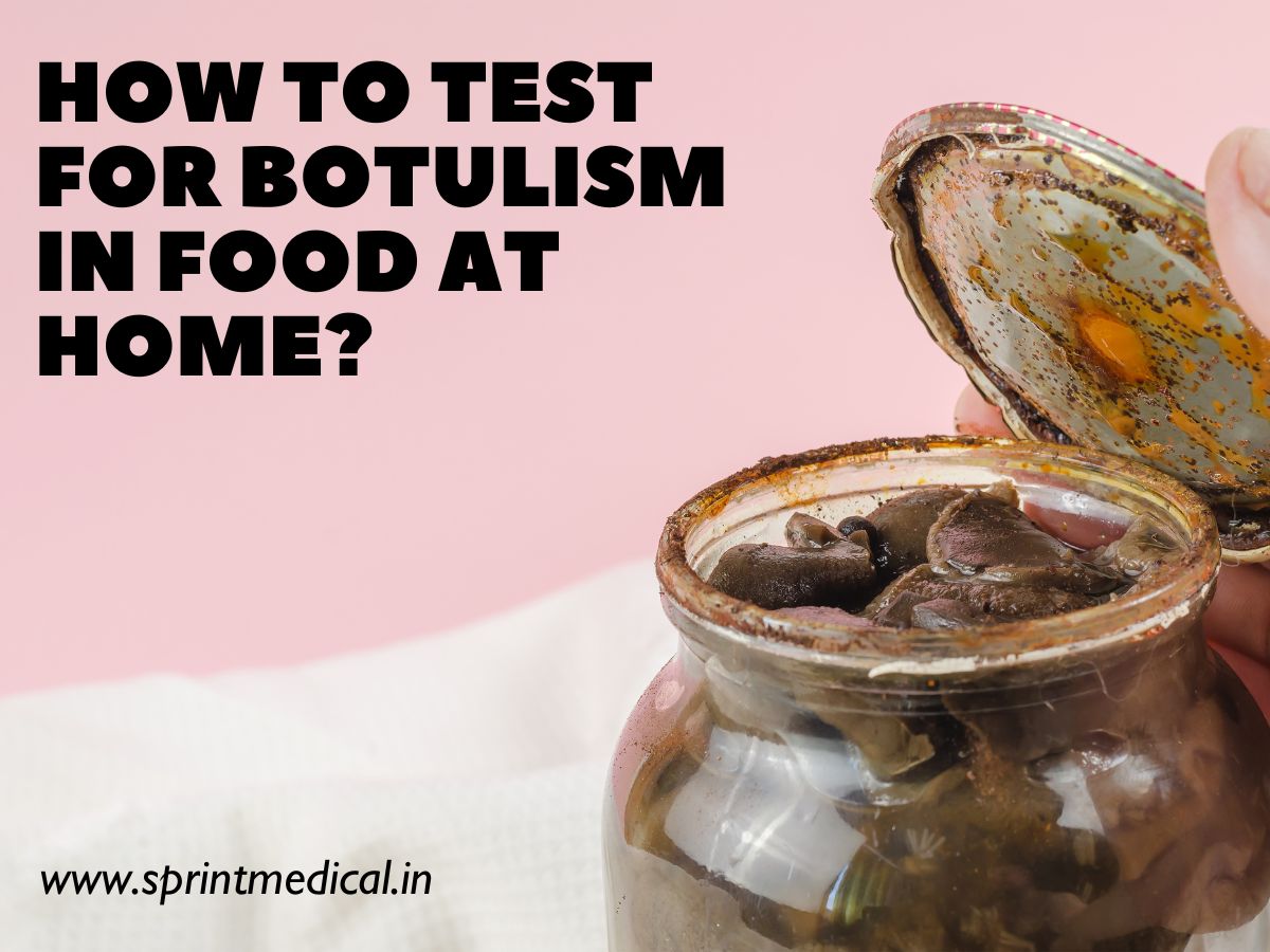 How to test for botulism in food at home?