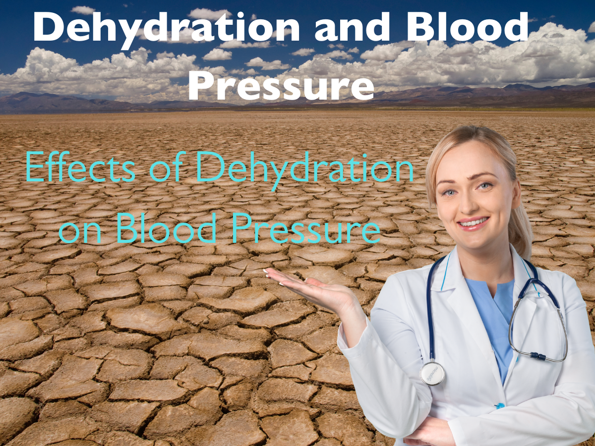 Dehydration and Blood Pressure: Effects of Dehydration on Blood Pressure