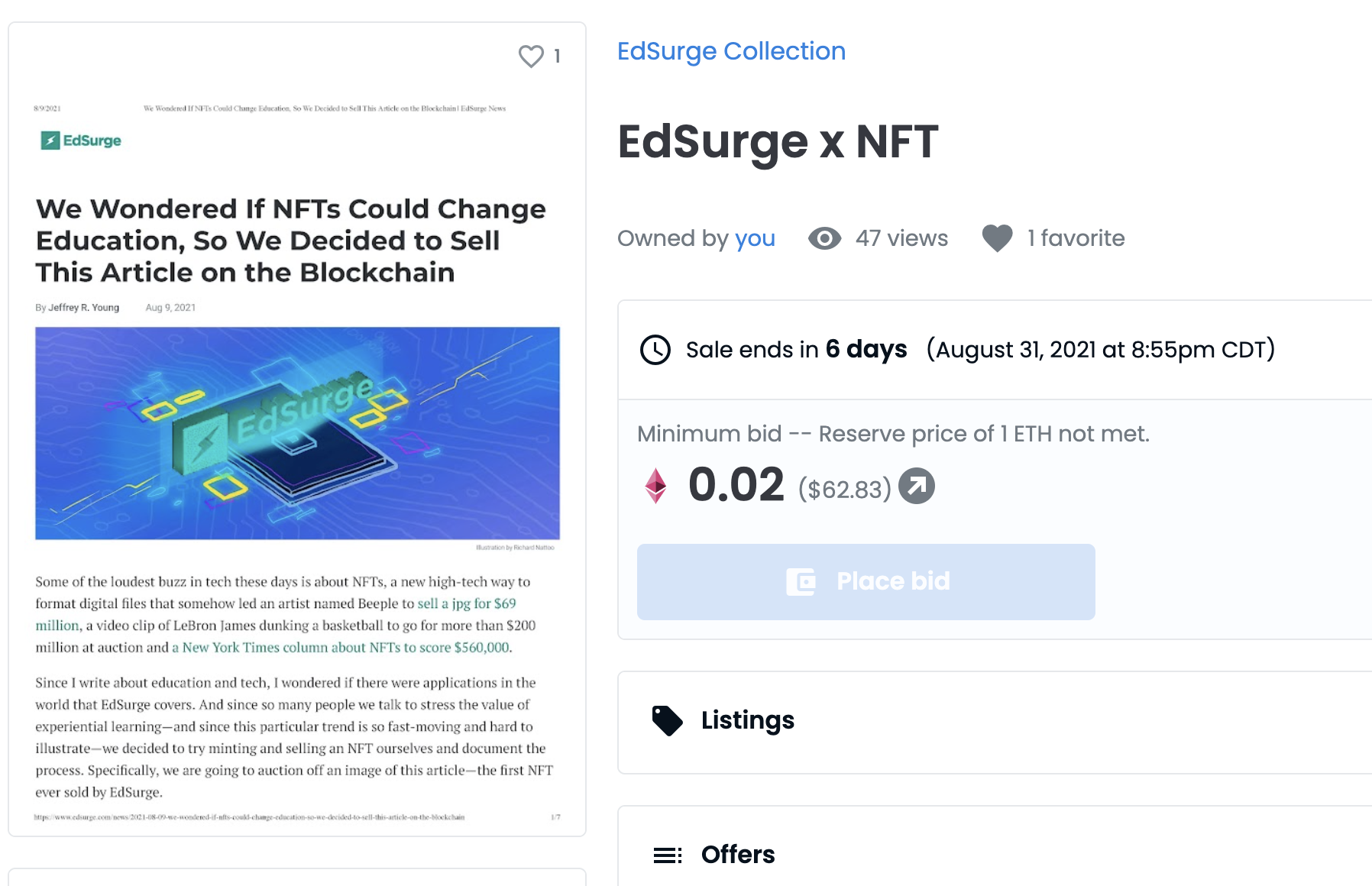 To learn about NFTs firsthand, EdSurge decided to try to sell an image of this article as a digital collectable on the blockchain. The buyer will support our journalism, and we'll share how it goes in a future article.