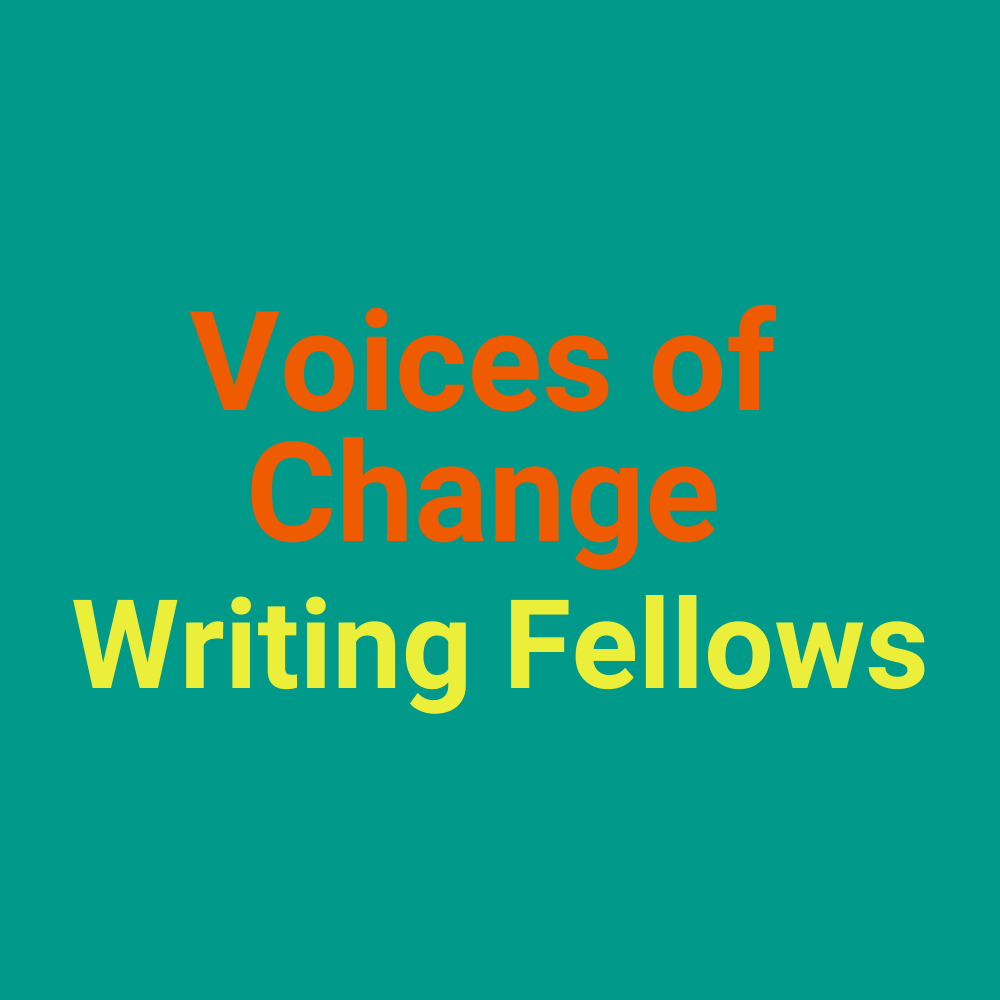 Voices_of_Change_Writing_Fellows-1649256838.png