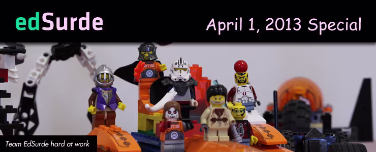 EXTRA! The EdSurde Annual April Special