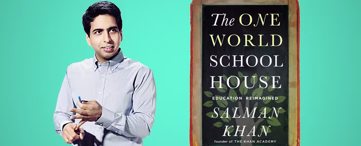 What We're Reading: Salman Khan's One World Schoolhouse
