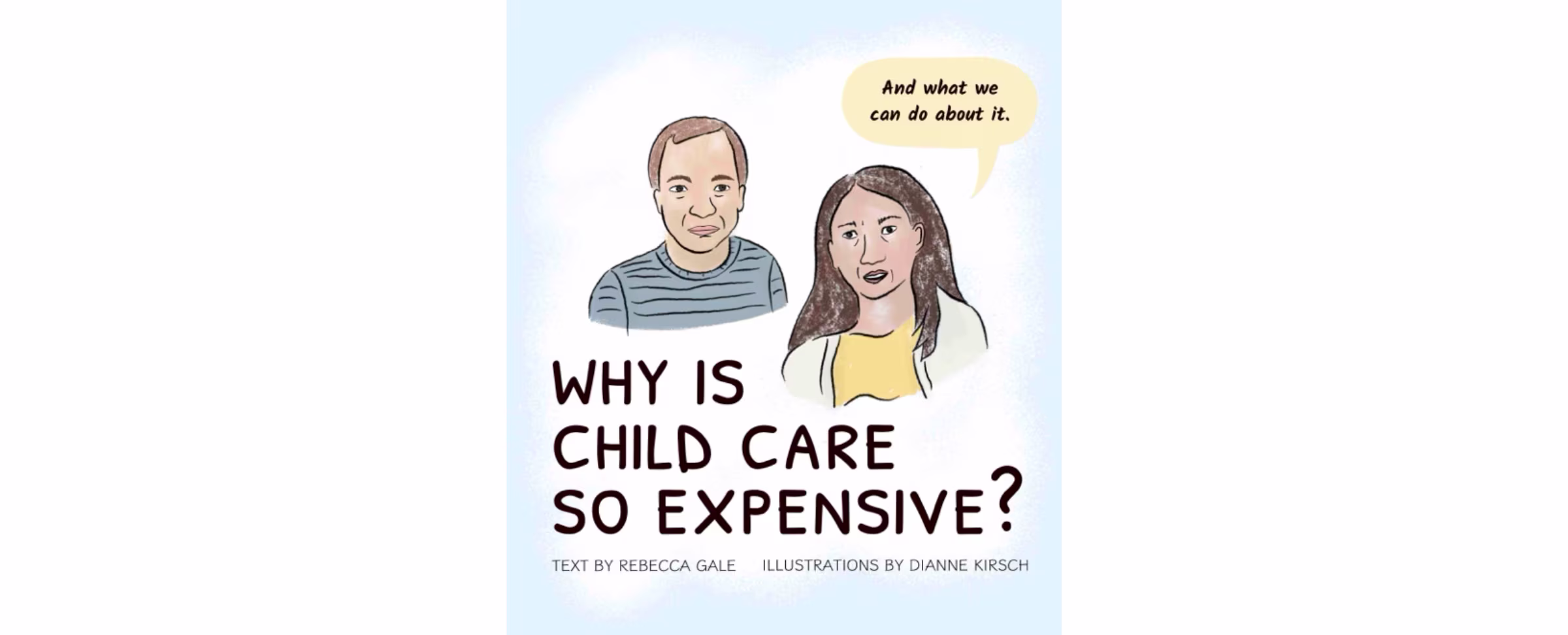 Why Is Child Care So Expensive?