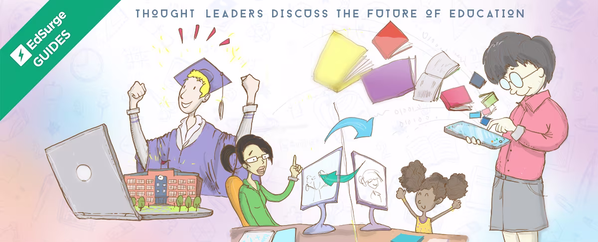 Thought Leaders Discuss The College (And Classroom) Of the Future