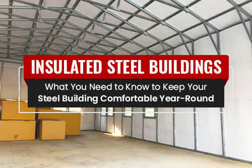 Insulated Steel Buildings
