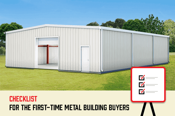 checklist-for-first-time-metal-building-buyer