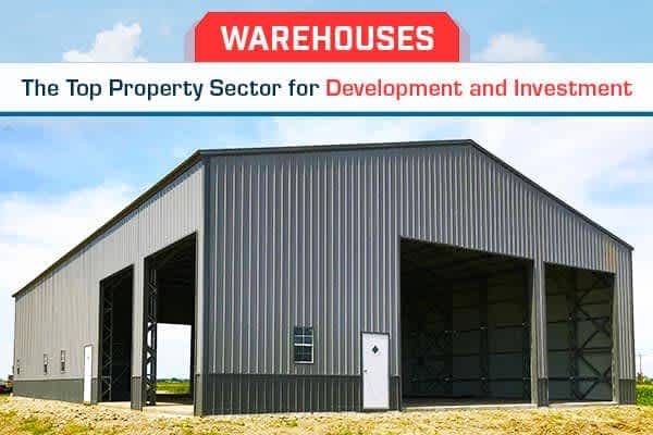 warehouses-the-top-property-sector-for-development-and-investment