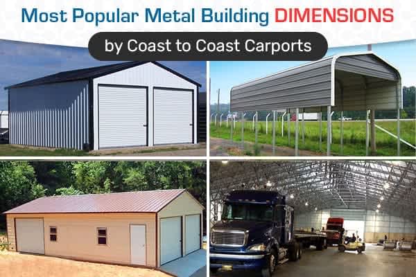 most-popular-metal-building-dimensions-by-coast-to-coast-carports