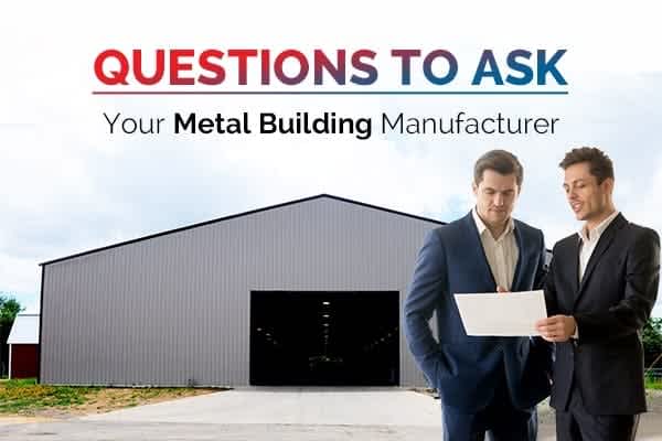 questions-to-ask-your-metal-building-manufacturer