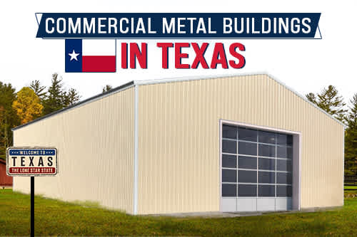 Commercial Metal Buildings in Texas