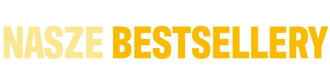 Nasze bestsellery
