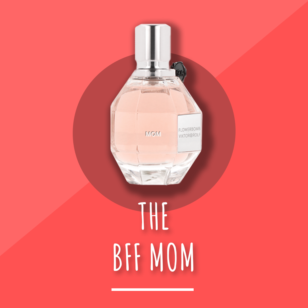 Mom 01 The BFF Mom