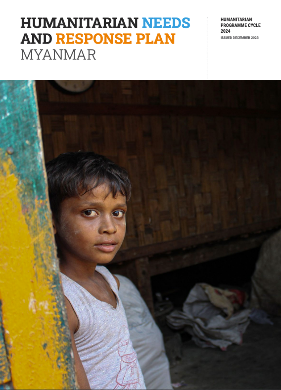 Asia and the Pacific - Myanmar Humanitarian Needs And Response Plan ...