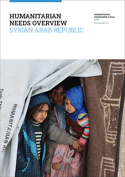 North-west Syria - Out now: 2023 Humanitarian Needs Overview | Digital