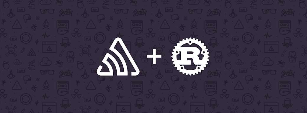 Getting Started with Rust Error Tracking | Product Blog • Sentry