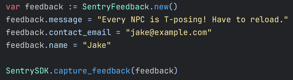 Screenshot of Godot GDScript code creating a SentryFeedback object, setting its message, contact_email, and name properties, and then sending it using SentrySDK.capture_feedback(feedback).