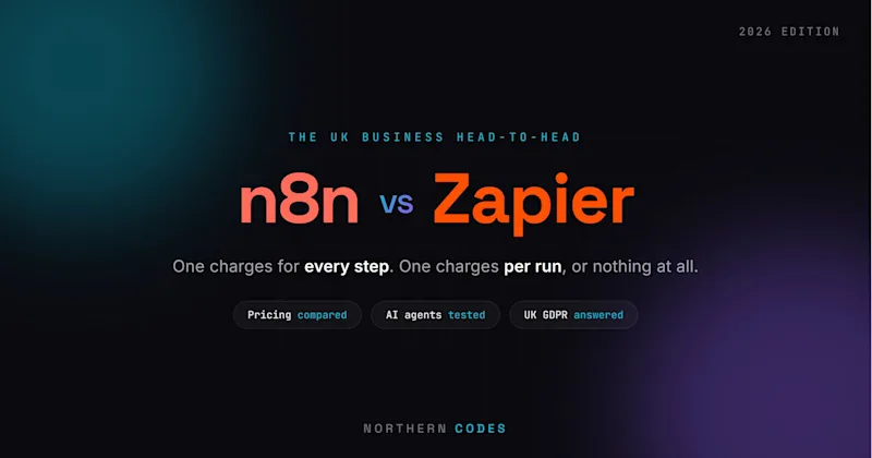 n8n vs Zapier: Which Should Your UK Business Use in 2026?
