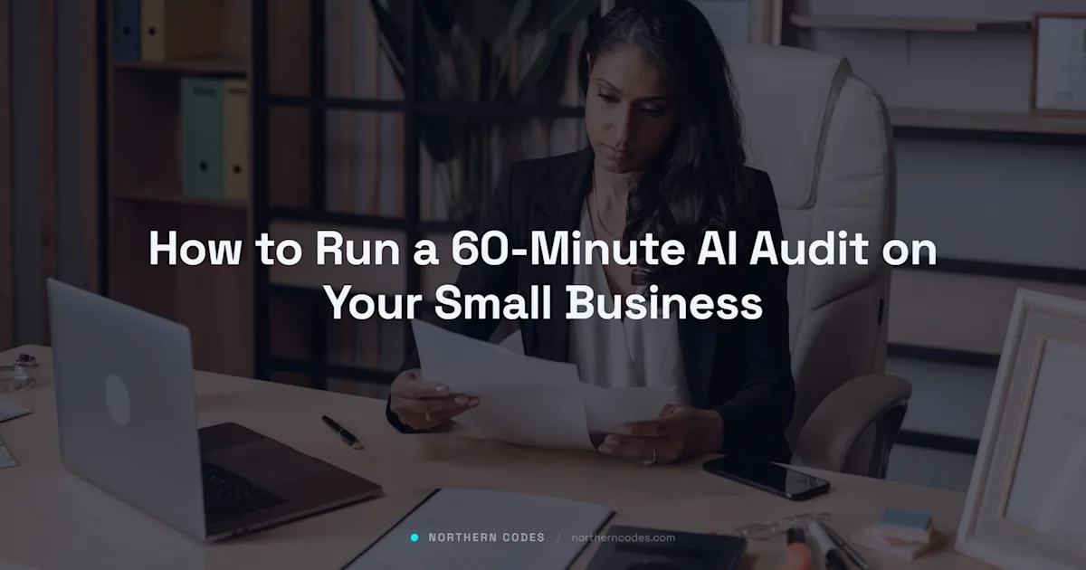 How to Run a 60-Minute AI Audit on Your Small Business (UK 2026)